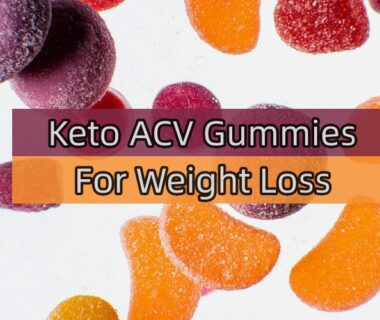 Keto ACV Gummies For Weight Loss - Is It Worth It (Latest Update)