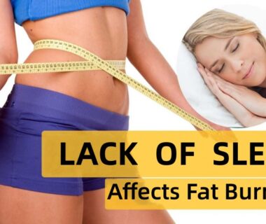 Effect of Sleep on Fat Burning