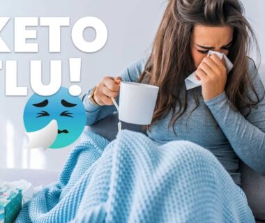 How to Avoid Keto Flu in Early Ketosis