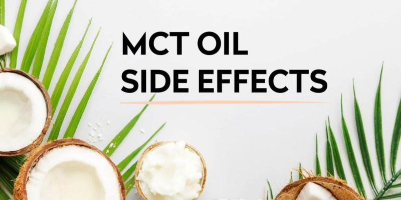 MCT oil side effects