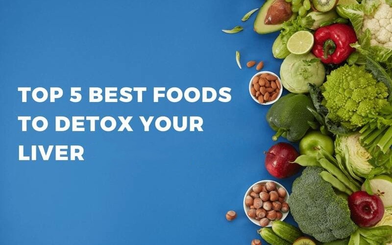 15 Best Liver Detox Foods