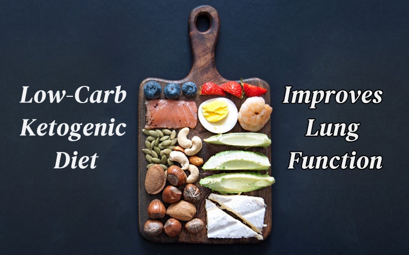 Low-Carb Ketogenic Diet Improves Lung Function